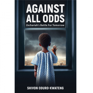 AGAINST ALL ODDS: Zechariah's Battle For Tomorrow